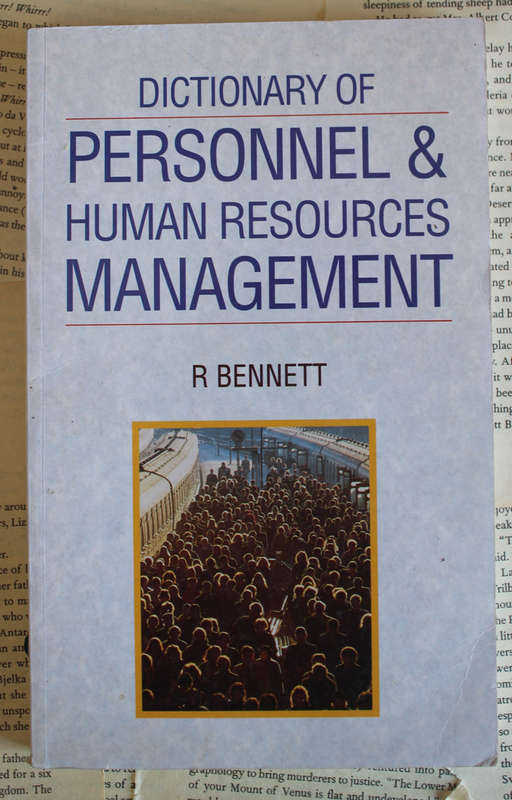 Dictionary Of Personnel & Human Resources Management  (R Bennett)