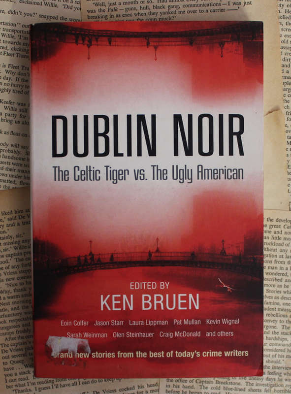 Dublin Noir Ken Bruen