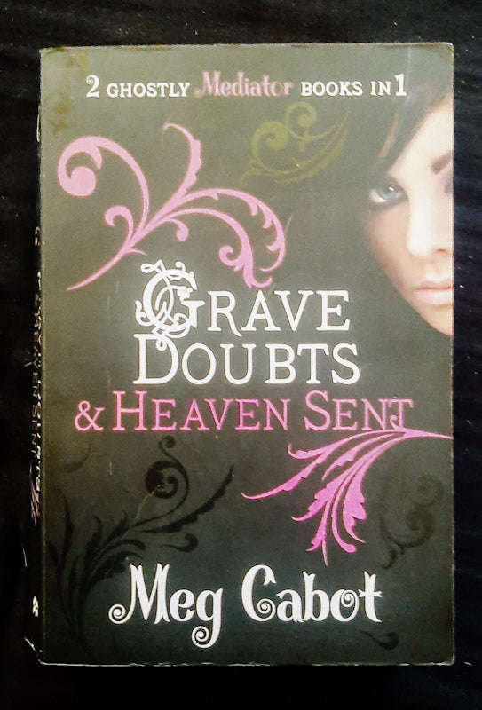 Grave Doubts / Heaven Sent (The Mediator #5-6) (Meg Cabot)