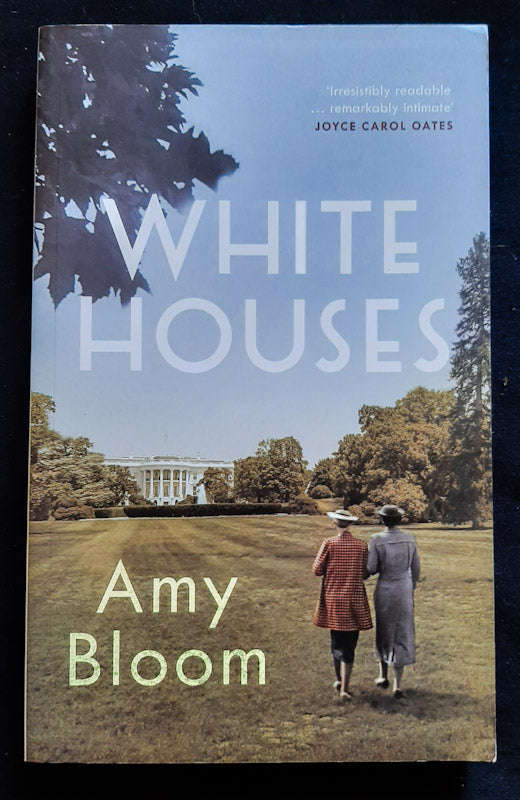 White Houses (Amy Bloom)