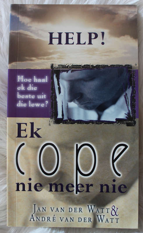 Help! Ek Cope Nie Meer Nie  (Jan Van Der Watt & Andre Van Der Watt)
