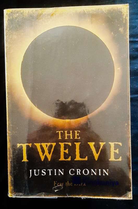 The Twelve (The Passage #2) (Justin Cronin)
