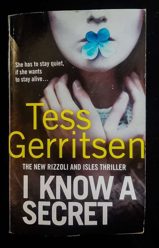 I Know A Secret (Rizzoli & Isles #12) (Tess Gerritsen)