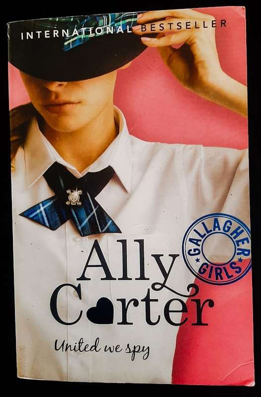 United We Spy (Gallagher Girls #6) (Ally Carter)