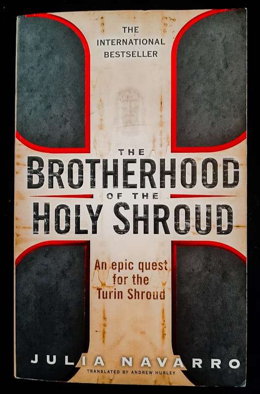 The Brotherhood Of The Holy Shroud (Julia Navarro)