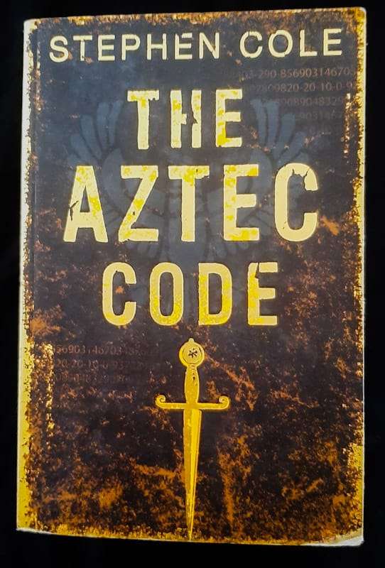 The Aztec Code (Thieves Like Us #2) (Stephen Cole)
