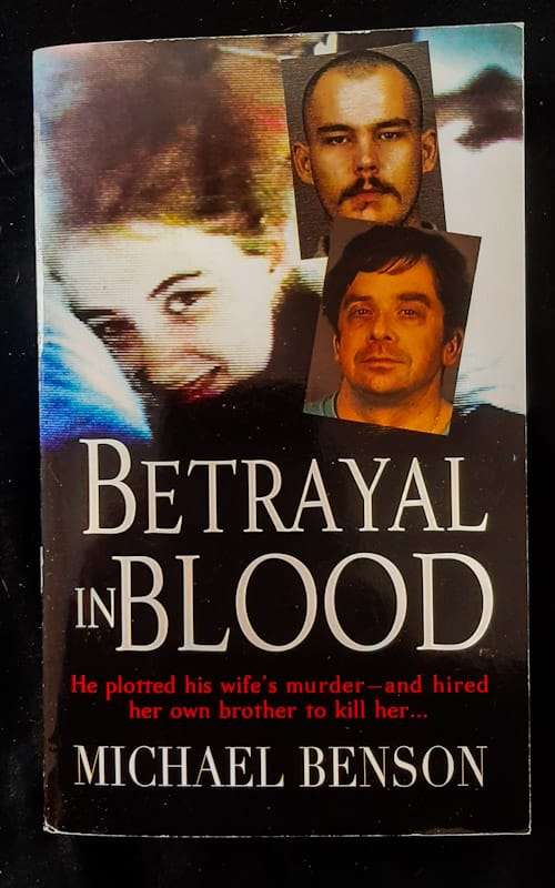 Betrayal In Blood (Michael Benson)