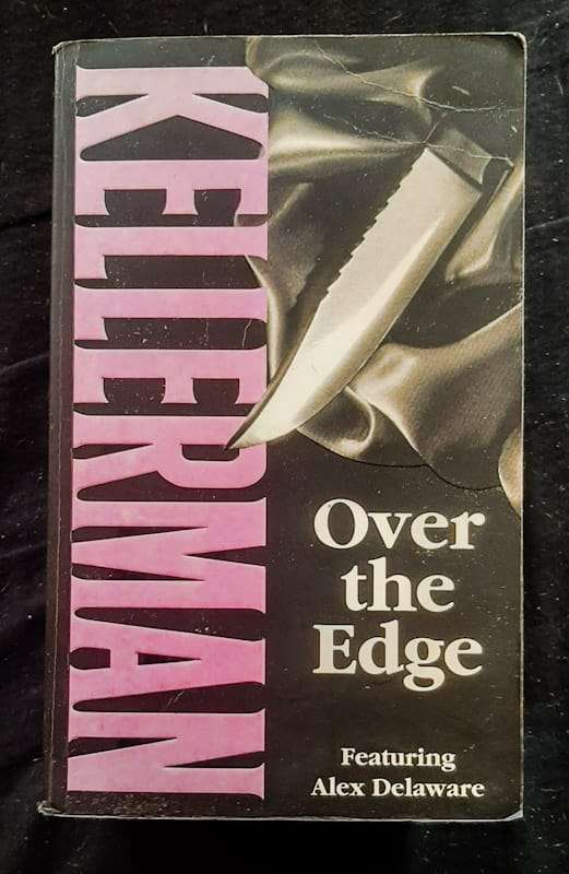 Over The Edge (Alex Delaware #3) (Jonathan Kellerman)