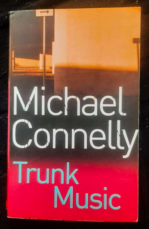 Trunk Music (Harry Bosch #5) (Michael Connelly)