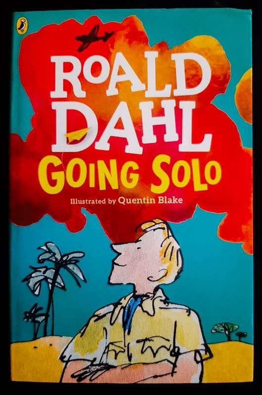 Going Solo (Roald Dahl'S Autobiography #2) (Roald Dahl)