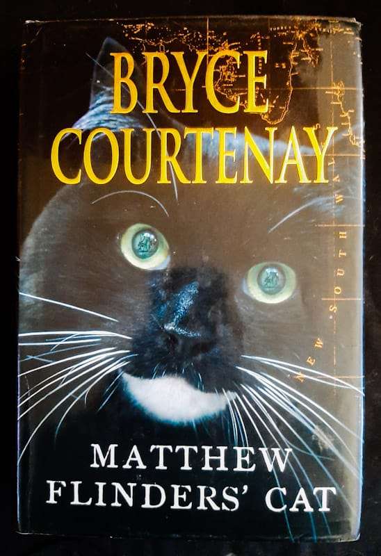 Matthew Flinders' Cat (Bryce Courtenay)