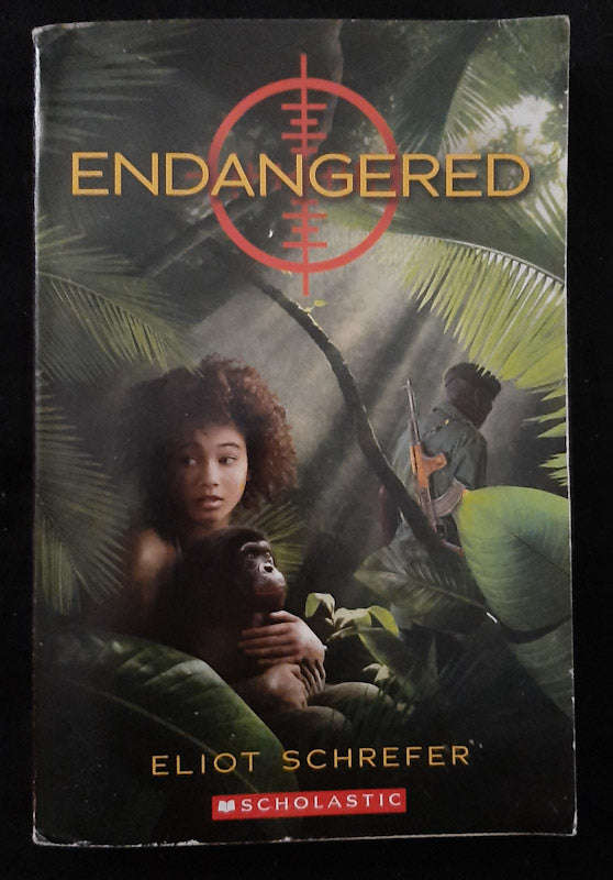 Endangered (Ape Quartet #1) (Eliot Schrefer)