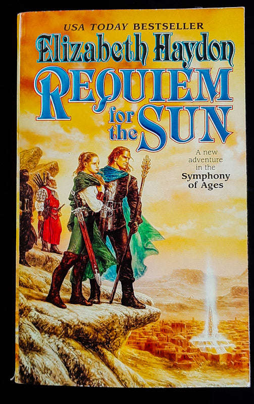 Requiem For The Sun (Symphony Of Ages #4) (Elizabeth Haydon)