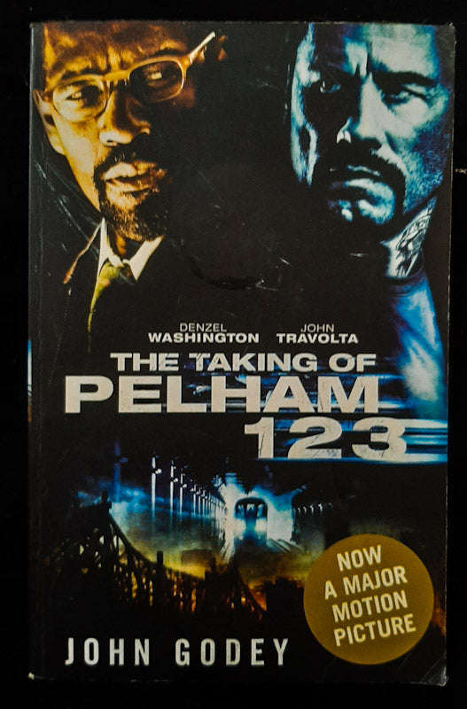 The Taking Of Pelham One Two Three (John Godey)