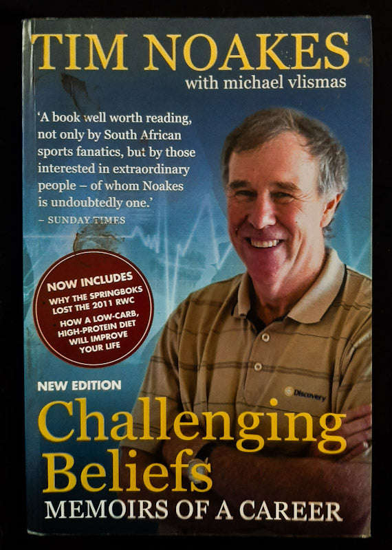 Challenging Beliefs: Memoirs Of A Career (Noakes Tim)
