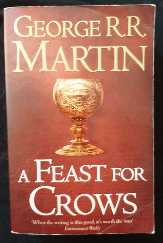 A Feast For Crows (A Song Of Ice And Fire #4) (George R.R. Martin)