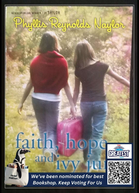 Faith, Hope, And Ivy June (Phyllis Reynolds Naylor)