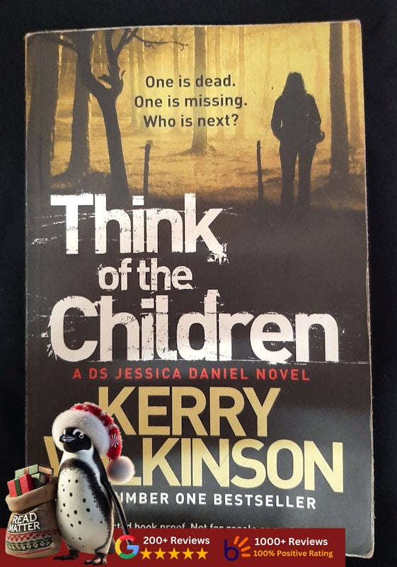 Think Of The Children (Jessica Daniel #4) (Wilkinson, Kerry)