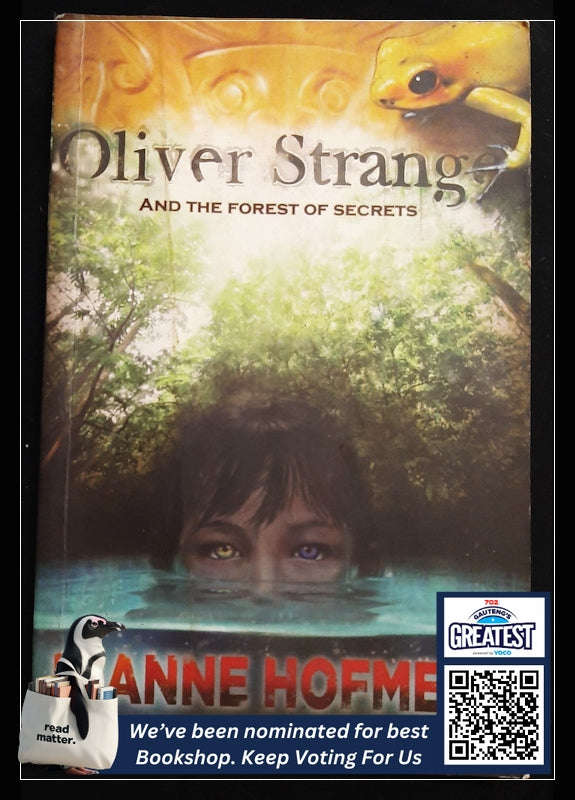 Oliver Strange And The Forest Of Secrets (Dianne Hofmeyr)