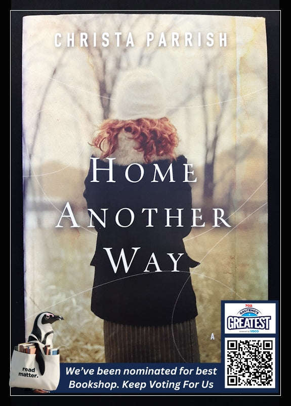 Home Another Way (Christa Parrish)