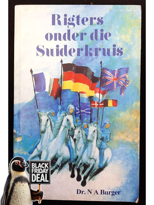 Rigters Onder Die Suiderkruis (N. A. Burger )