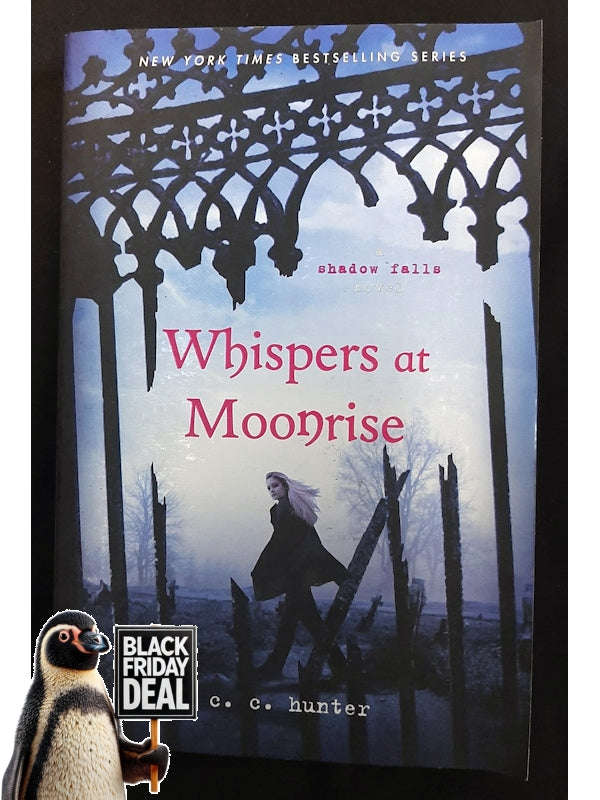Whispers At Moonrise (Shadow Falls #4) (Hunter, C. C.)