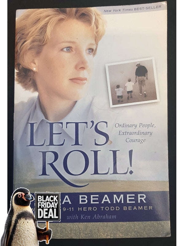 Let'S Roll!: Ordinary People, Extraordinary Courage (Beamer, Lisa)