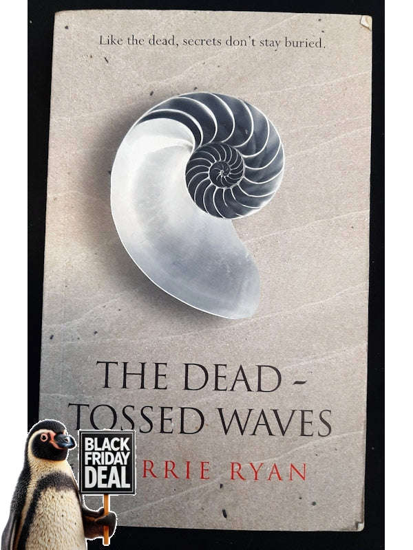 The Dead-Tossed Waves (The Forest Of Hands And Teeth #2) (Ryan, Carrie)