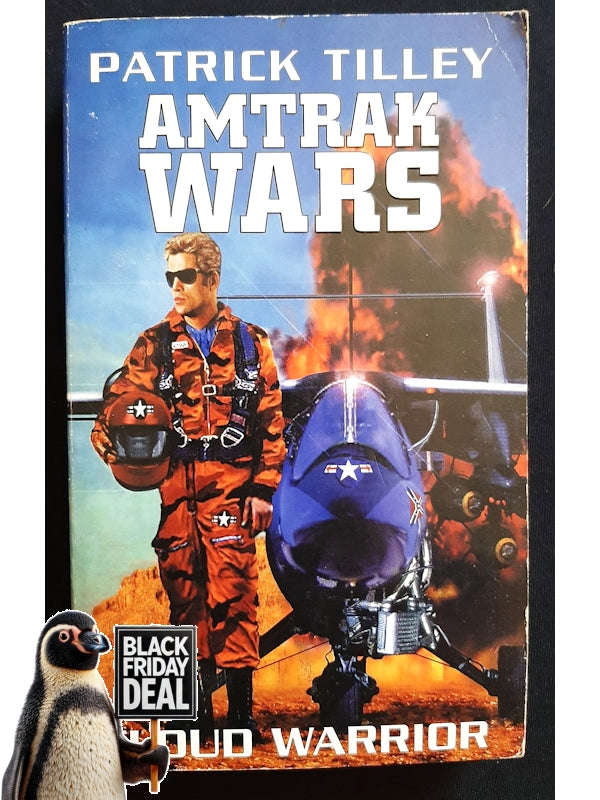 Cloud Warrior (Amtrak Wars #1) (Tilley, Patrick)