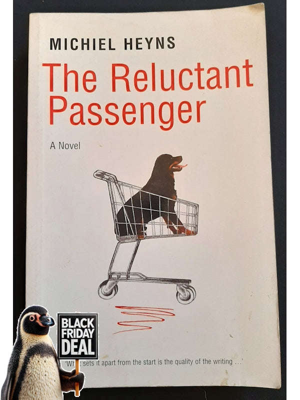 The Reluctant Passenger (Heyns, Michiel)