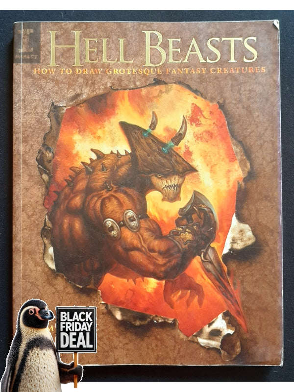 Hell Beasts: How To Draw Grotesque Fantasy Creatures (Pavlec, Jim)