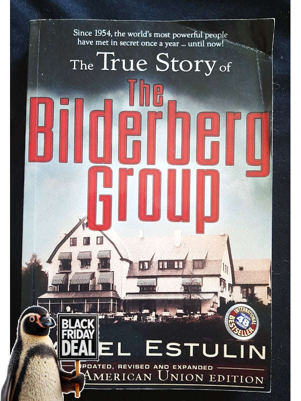 The True Story Of The Bilderberg Group (Daniel Estulin)