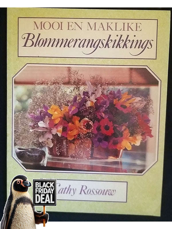 Mooi En Maklike Blommerangskikkings (Roussouw, Cathy)