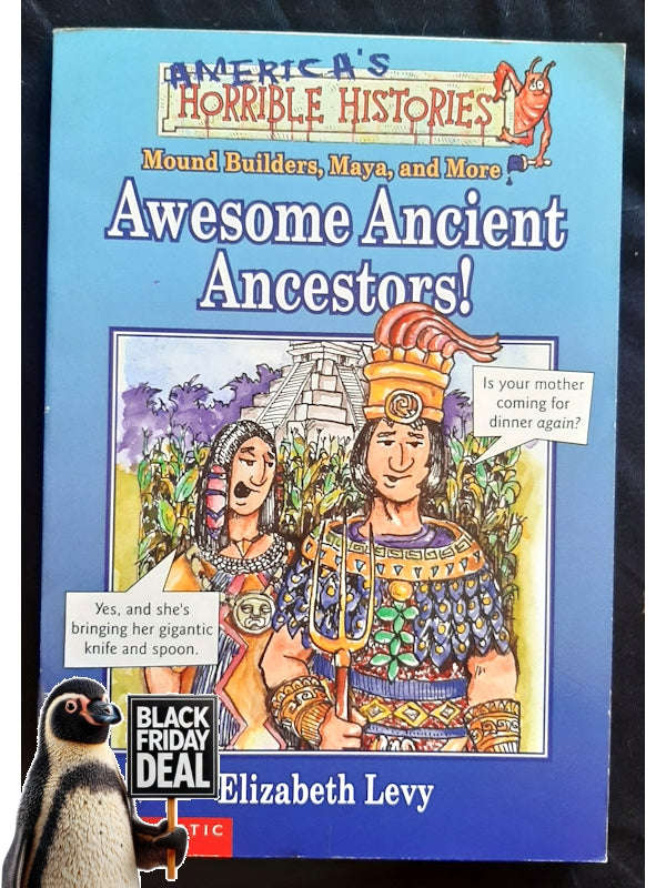 Awesome Ancient Ancestors (America'S Funny But True History #2) (Levy, Elizabeth)