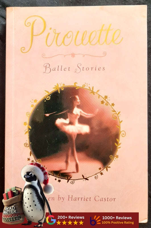 Pirouette: Ballet Stories (Castor, Harriet)