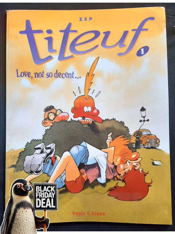 Love, Not So Decent... (Titeuf #2) (Kraus, Pepic)