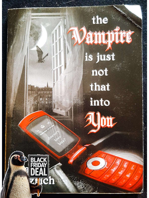 The Vampire Is Just Not That Into You (Mezrich, Vlad)