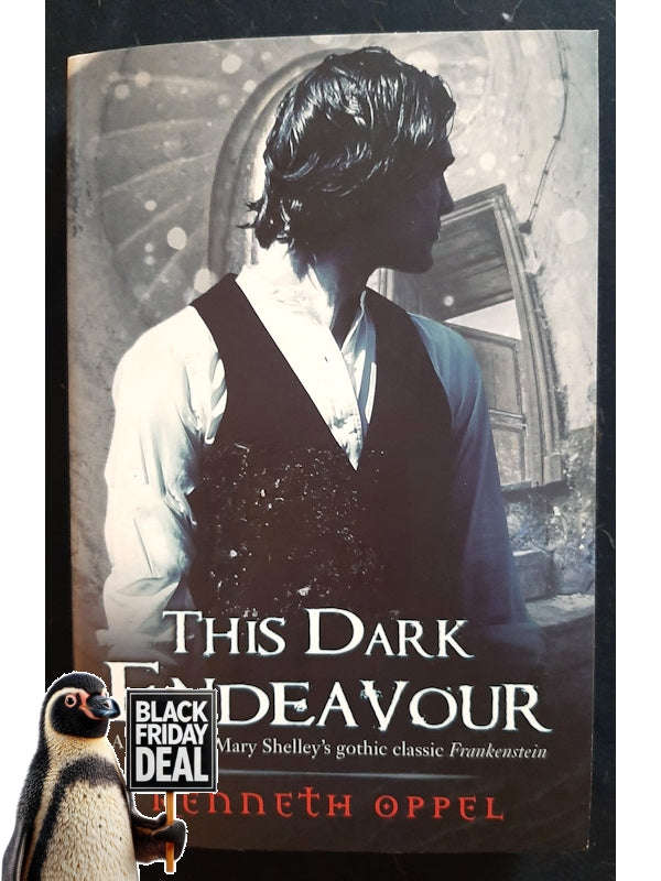 This Dark Endeavor (The Apprenticeship Of Victor Frankenstein #10/ (Oppel, Kenneth)