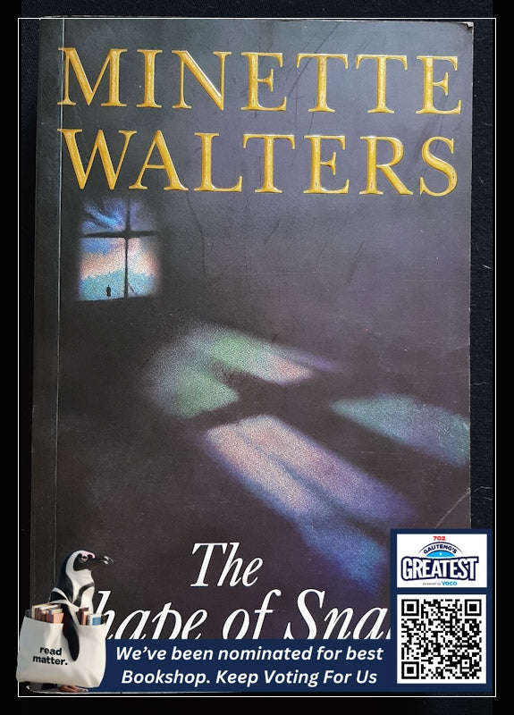 The Shape of Snakes (Minette Walters)