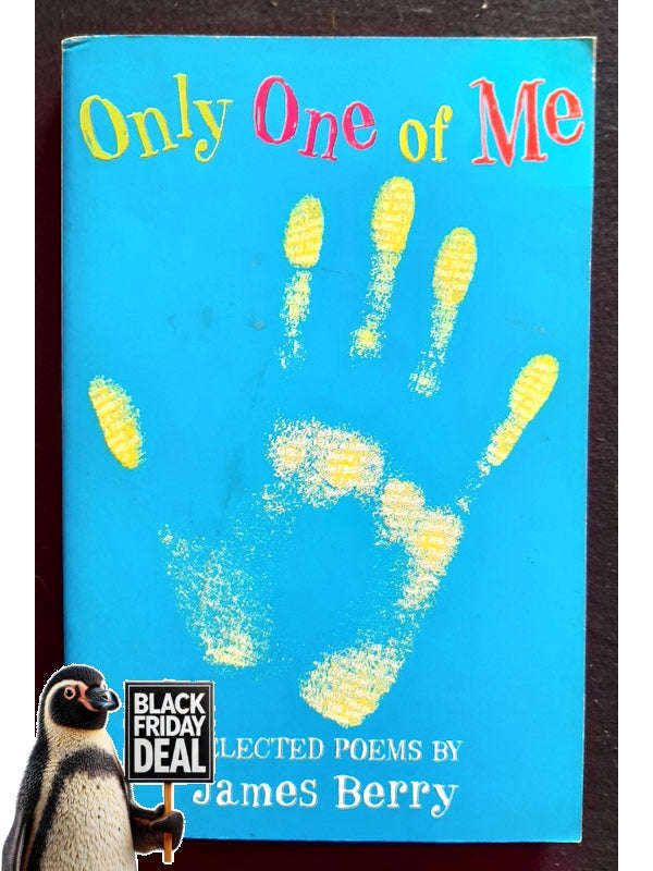 Only One Of Me: Selected Poems (Berry, James)