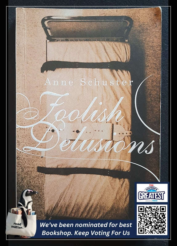 Foolish Delusions (Anne Schuster)