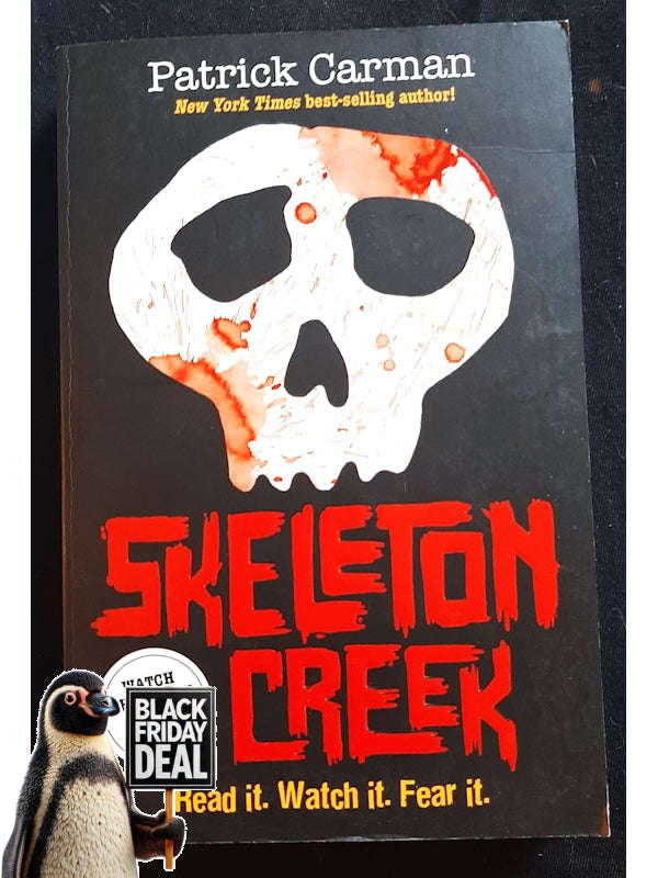 Skeleton Creek (Skeleton Creek #1) (Carman, Patrick)