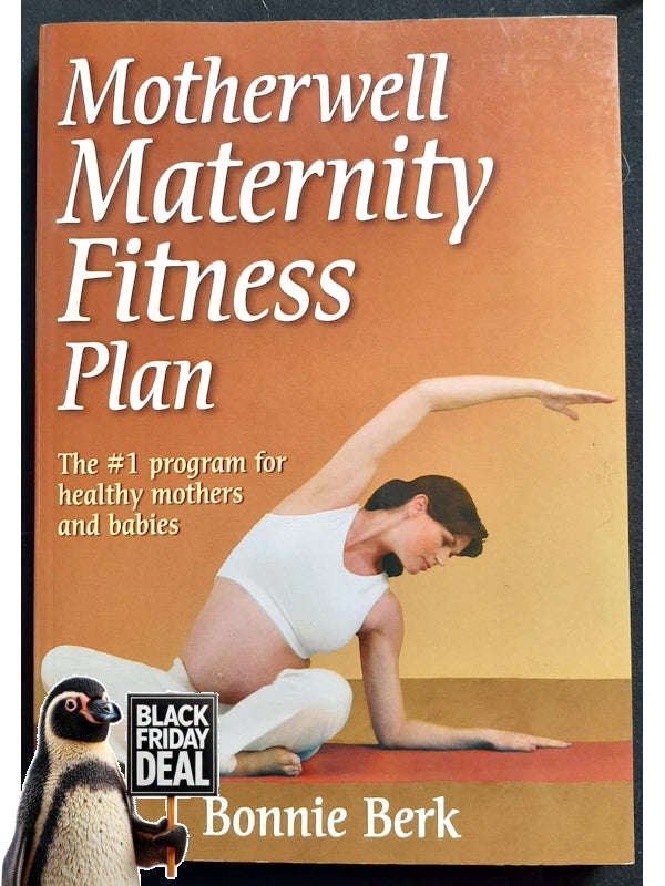 Motherwell Maternity Fitness Plan (Berk, Bonnie)