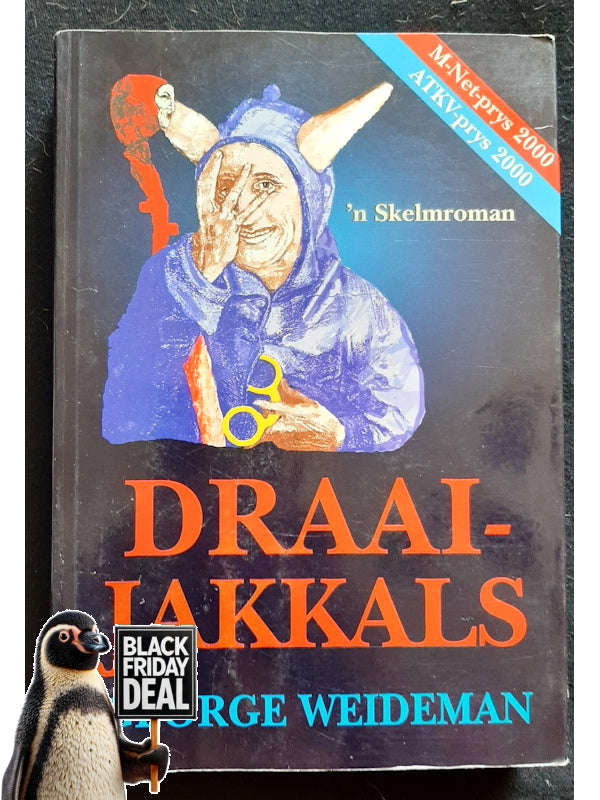 Draaijakkals: Oftewel Die Ongelooflike Eerste Jeug Van Nicolaas Alettus Lazarus (Weideman, George)