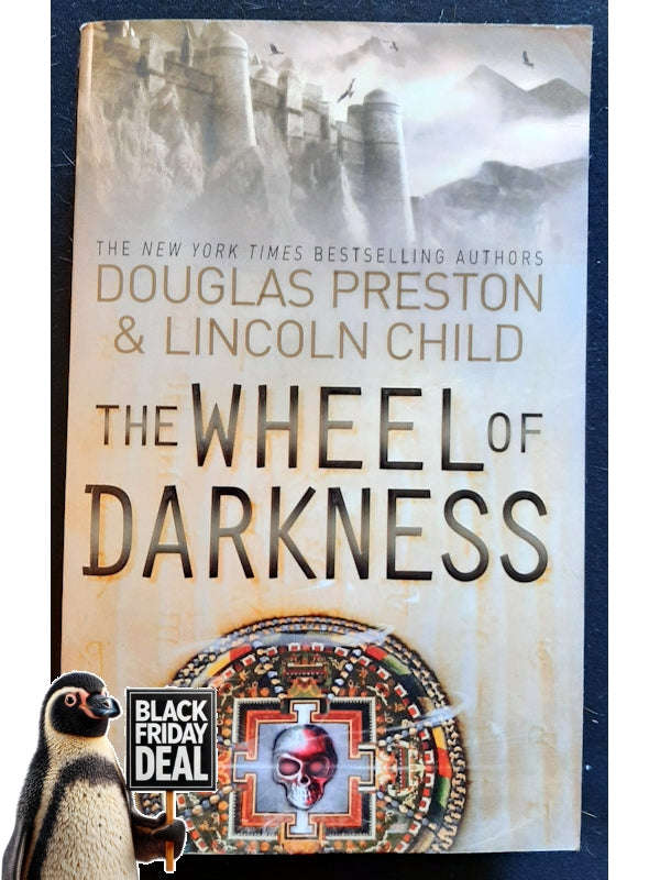 The Wheel Of Darkness (Aloysius Pendergast #8) (Preston, Douglas)