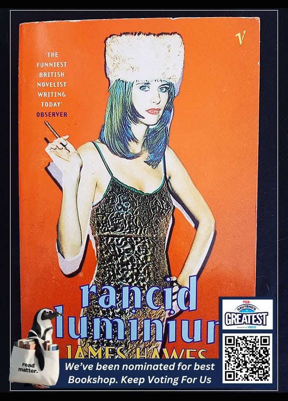 Rancid Aluminum (James Hawes)