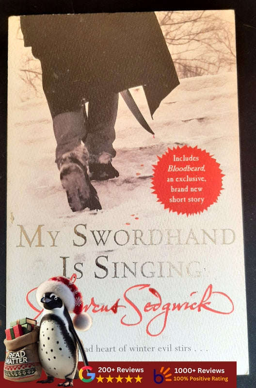 My Swordhand Is Singing (Sedgwick, Marcus)