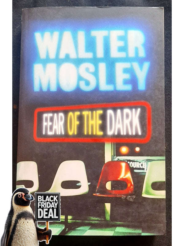 Fear Of The Dark (Fearless Jones #3) (Mosley, Walter)
