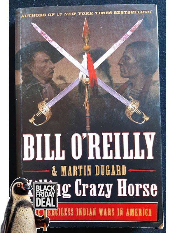 Killing Crazy Horse (O'Reilly, Bill)