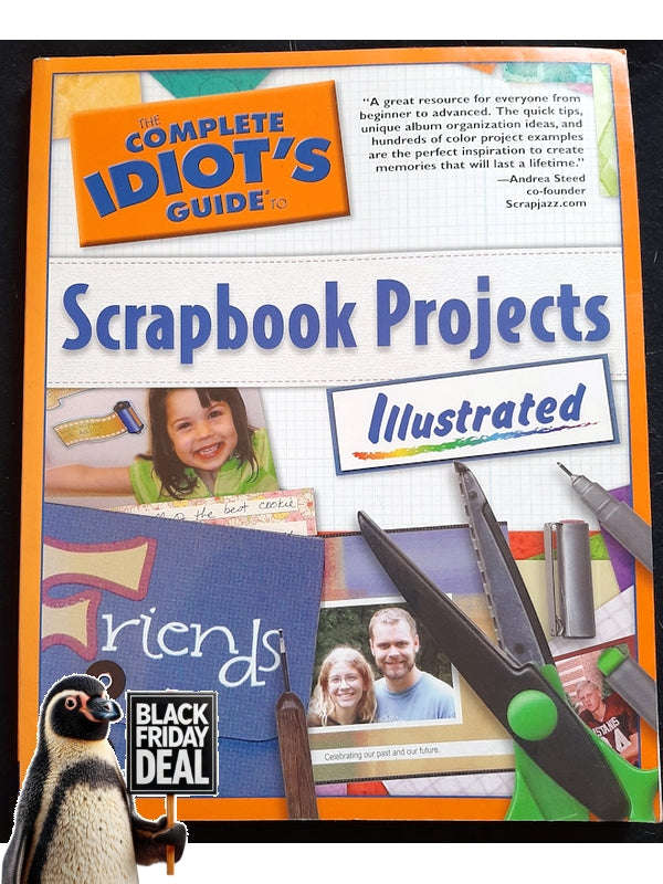 The Complete Idiot'S Guide To Scrapbook Projects Illustrated (Bright, Allyson)